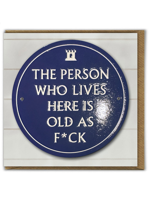 Rude (Embossed) Birthday Card - Old As Fuck