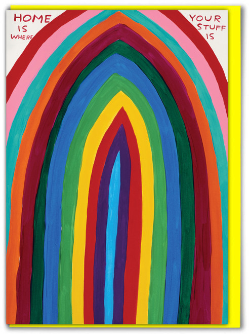 Funny David Shrigley Home is Where your Stuff is New Home Card