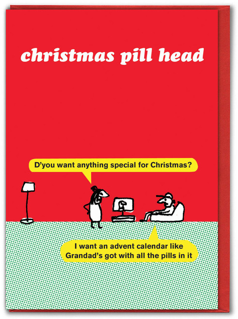 Funny Christmas Card - Pill Head By Modern Toss