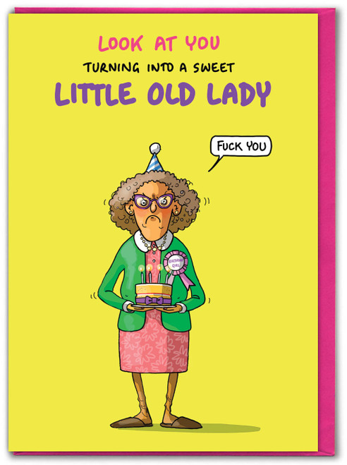 Rude Birthday Card Little Old Lady By Bryony Walters