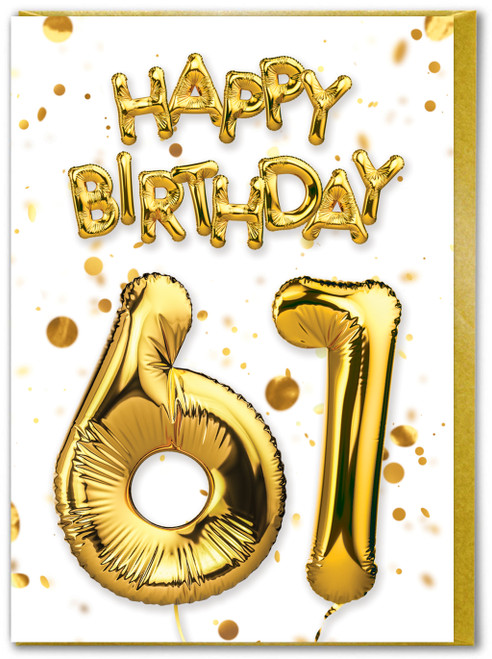 61st Birthday Card - Age 61 Balloon Gold