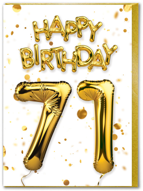 71st Birthday Card - Age 71 Balloon Gold