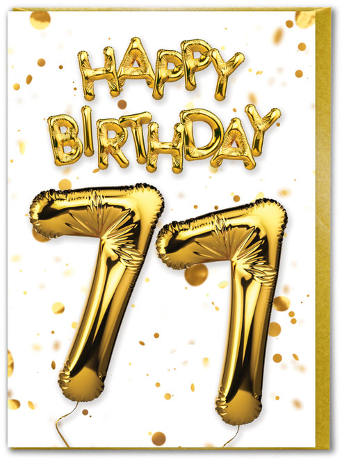77th Birthday Card - Age 77 Balloon Gold