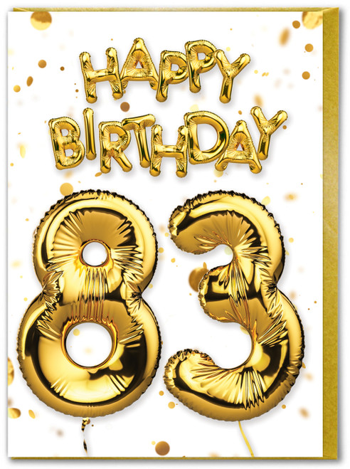 83rd Birthday Card - Age 83 Balloon Gold