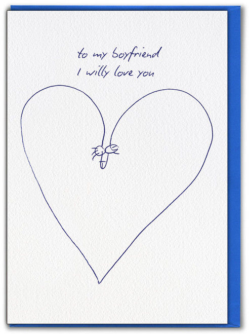 Funny Boyfriend Willy Love You Birthday Card