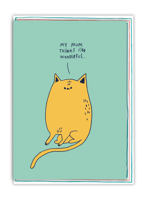 Funny My Mum Thinks I'm Wonderful Birthday Card By Majasbok