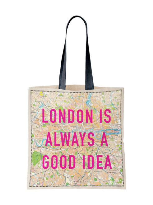 Pre-Order Now! London Is Always A Good Idea Tote Bag By Real Hackney Dave