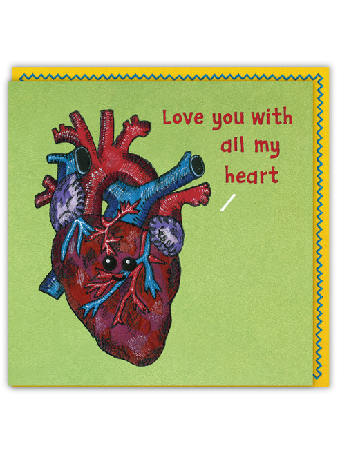 Funny (Embossed) Birthday Card - Love You All My Heart By Sew Your Soul