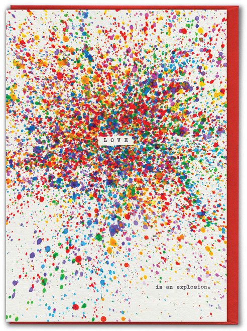 Valentines Card - Love Is An Explosion By Hayden Kays