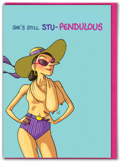 Rude Birthday Card - Stu-Pendulous By Bryony Walters