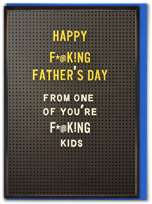 Rude Father's Day Card Fucking Kids