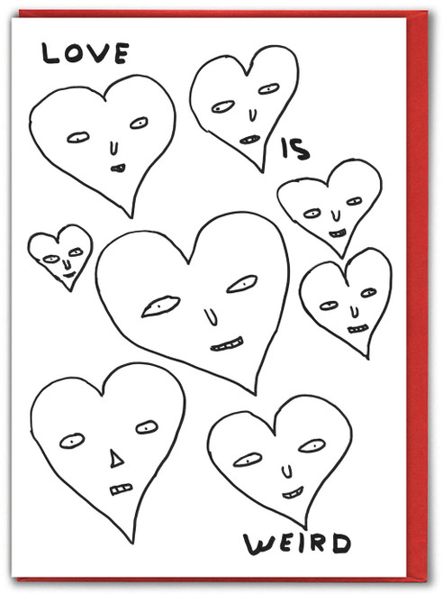 Funny Valentine's Day Card Love Is Weird By David Shrigley