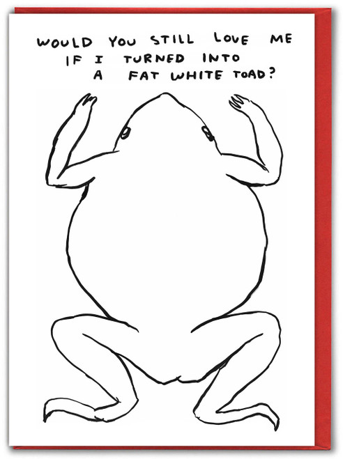 Funny Valentine's Day Card Fat White Toad By David Shrigley