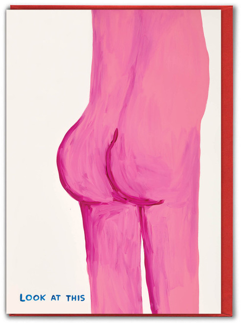 Funny Valentine's Day Card Look At This Bum By David Shrigley