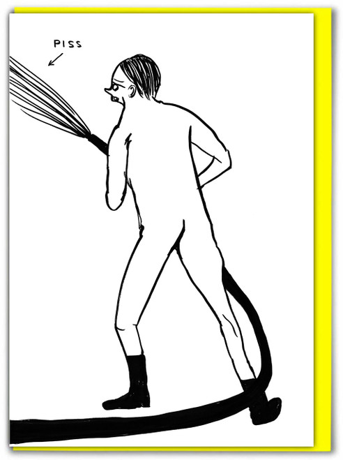 Rude Piss Hose Birthday Card By David Shrigley