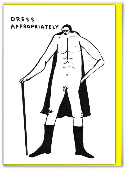 Rude Dress Appropriately Birthday Card By David Shrigley