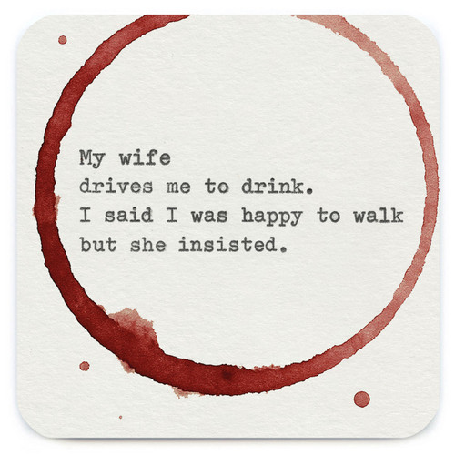Funny Coaster - Wife Drives Me By Hayden Kays