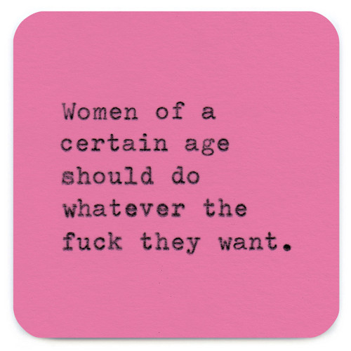 Rude Coaster - Women Of A Certain Age By Hayden Kays