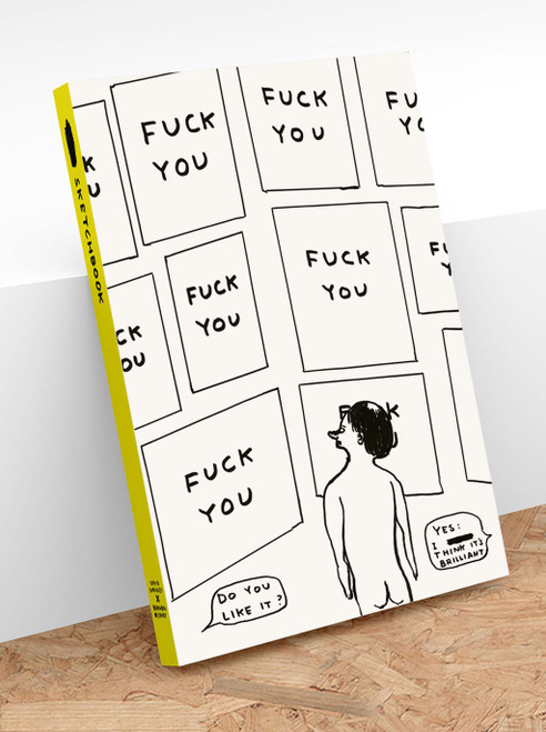 Rude Gift - Artists Sketchbook - Do You Like It? By David Shrigley