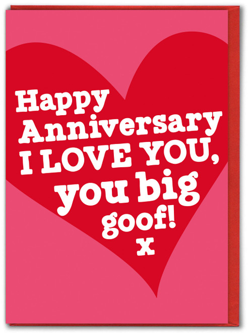 Funny Anniversary Card Big Goof By Brainbox Candy
