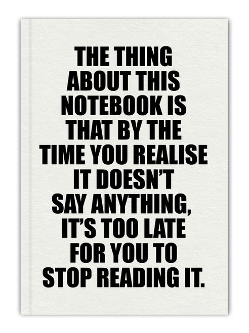 Funny A6 Notebook - Thing About This Notebook By Hayden Kays
