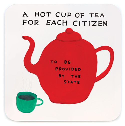 Funny Coaster - Hot Cup Of Tea By David Shrigley