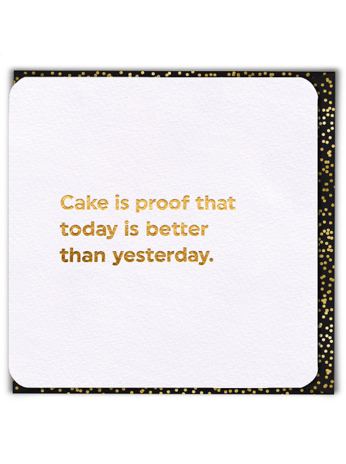 Funny Birthday Card (Gold Foiled) Cake Proof