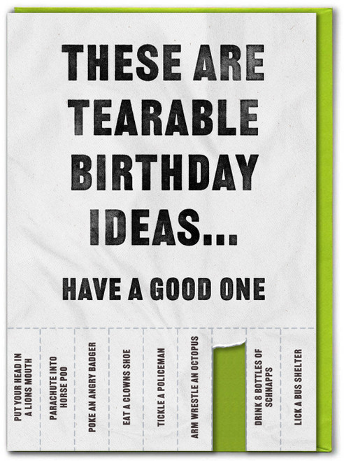 Funny Tearable Ideas Birthday Card