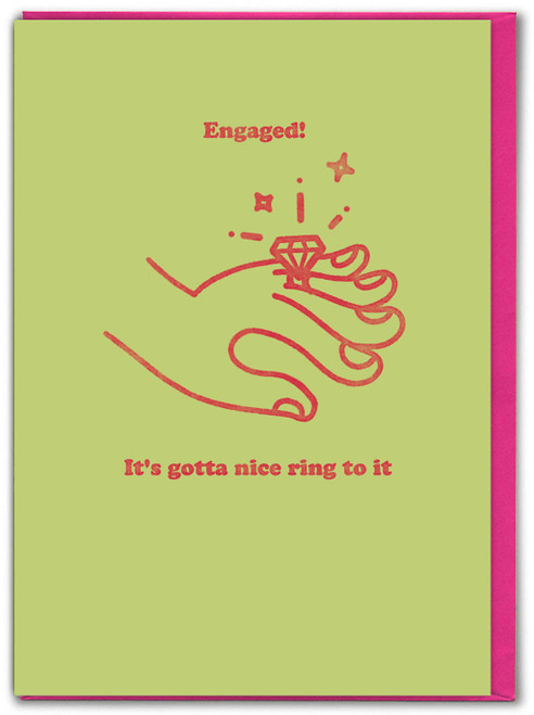Funny Gotta Nice Ring Engagement Card By Brainbox Candy