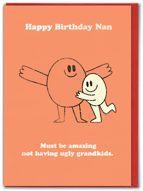 Funny Nan Ugly Grandkids Birthday Card By Brainbox Candy