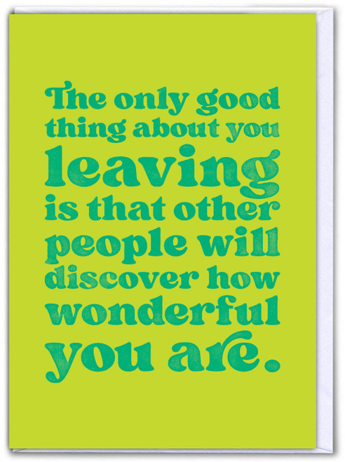 Funny Leaving LARGE Card For Work / Office - The Only Good Thing By Brainbox Candy