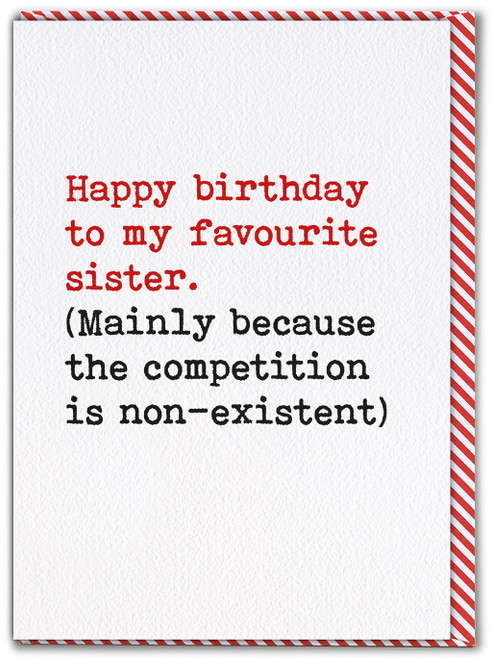 Funny Favourite Sister Birthday Card By Brainbox Candy