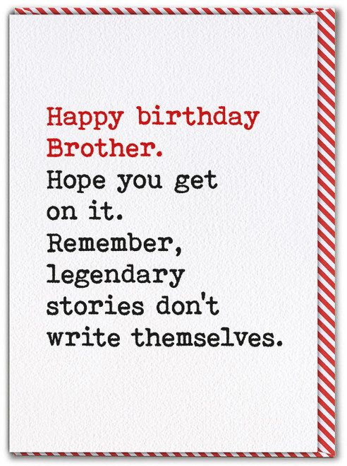 Funny Brother Birthday Card - Legendary Stories By Brainbox Candy