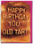 Rude Birthday Card Old Tart