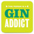 Funny Coaster - Gin Addict By Brainbox Candy