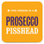 Rude Coaster - Prosecco By Brainbox Candy