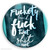 Rude Badge Fuckety F