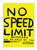 Funny Postcard No Speed Limit By David Shrigley