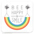Funny Coaster - Bee Happy By I love Doodle