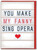 Rude Valentines Card Fanny Sing Opera