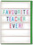Thank You Teacher Card - Favourite Teacher Ever