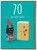 Funny 70th Birthday Card - Age 70 Look Grate By Unknown Ink