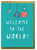 New Baby Card - Welcome To The World By Tillovision