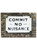Funny Poster - Commit No Nuisance A3 Print