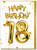 18th Birthday Card - Age 18 Balloon Gold By Brainbox Candy