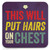 Funny Coaster - Hairs On Chest