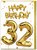 32nd Birthday Card - Age 32 Balloon Gold