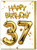 37th Birthday Card - Age 37 Balloon Gold