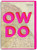 Funny Ow Do Birthday Card By Real Hackney Dave