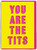 Funny You Are The Tits Valentine’s Day Card By Real Hackney Dave